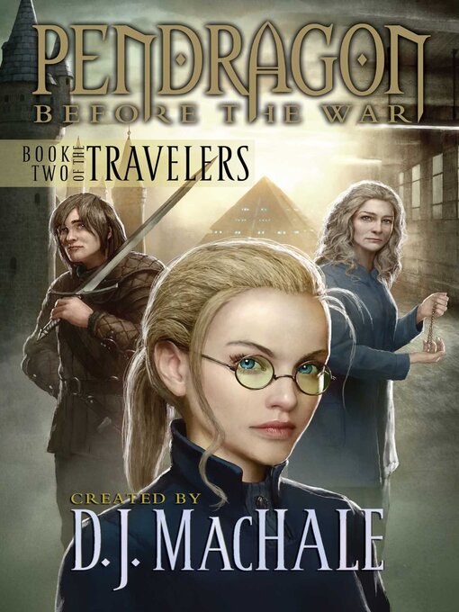 Title details for Book Two of the Travelers by D.J. MacHale - Wait list